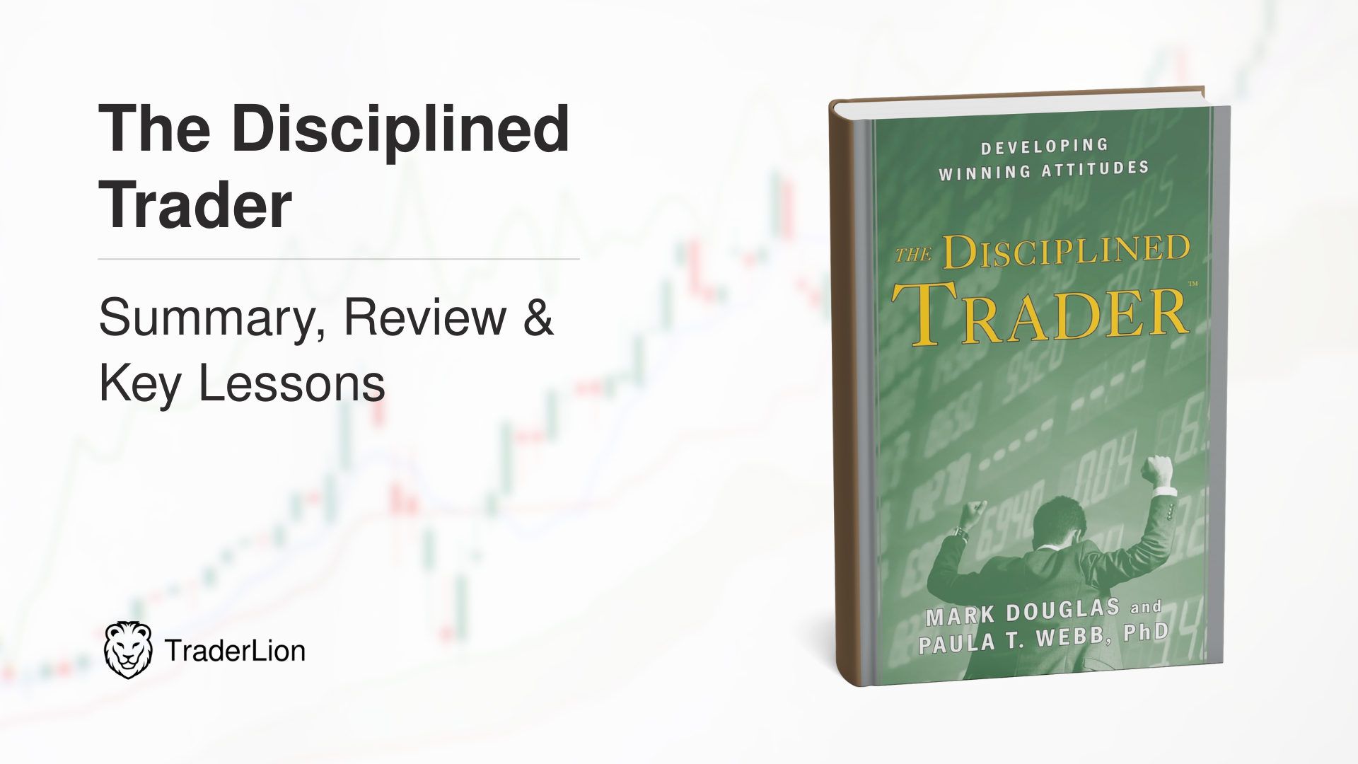 The Disciplined Trader Book Summary