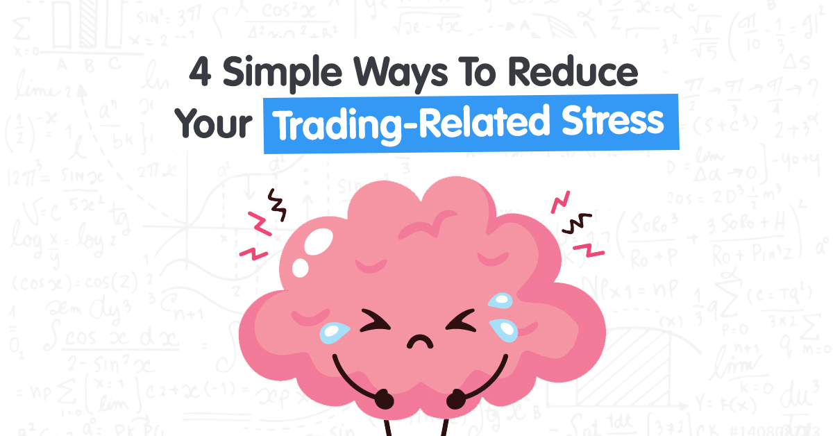 Managing stress during trading